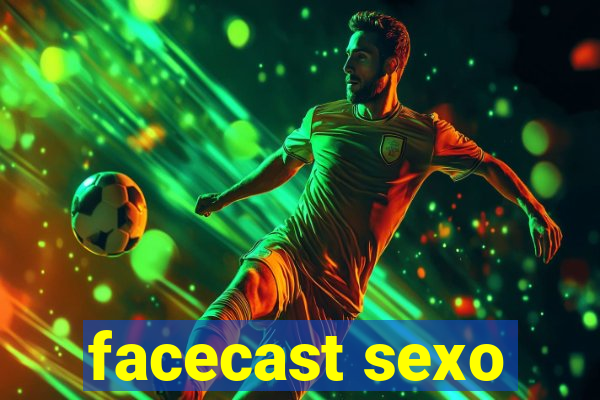 facecast sexo